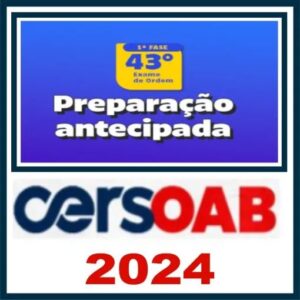 Curso OAB 43º (1ª Fase – Preparação Antecipada) 2024/2025