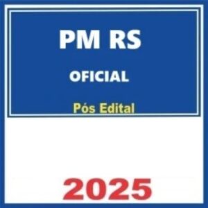 PM-RS ( Oficial da Brigada Militar ) Pacote - 2025 - PÓS EDITAL E